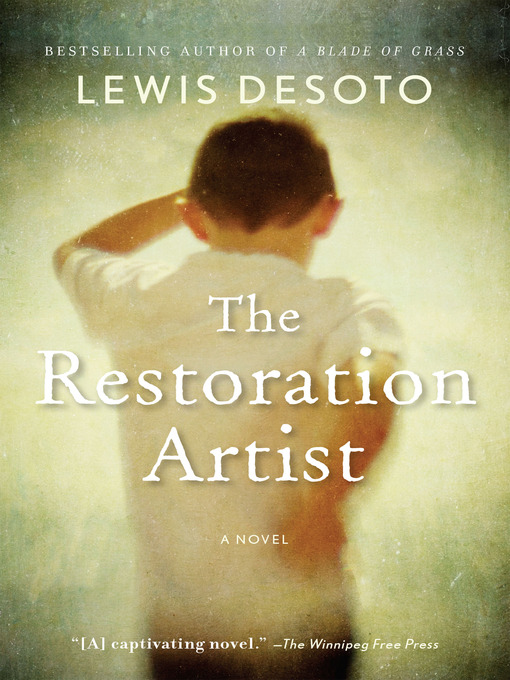 Title details for The Restoration Artist by Lewis DeSoto - Available